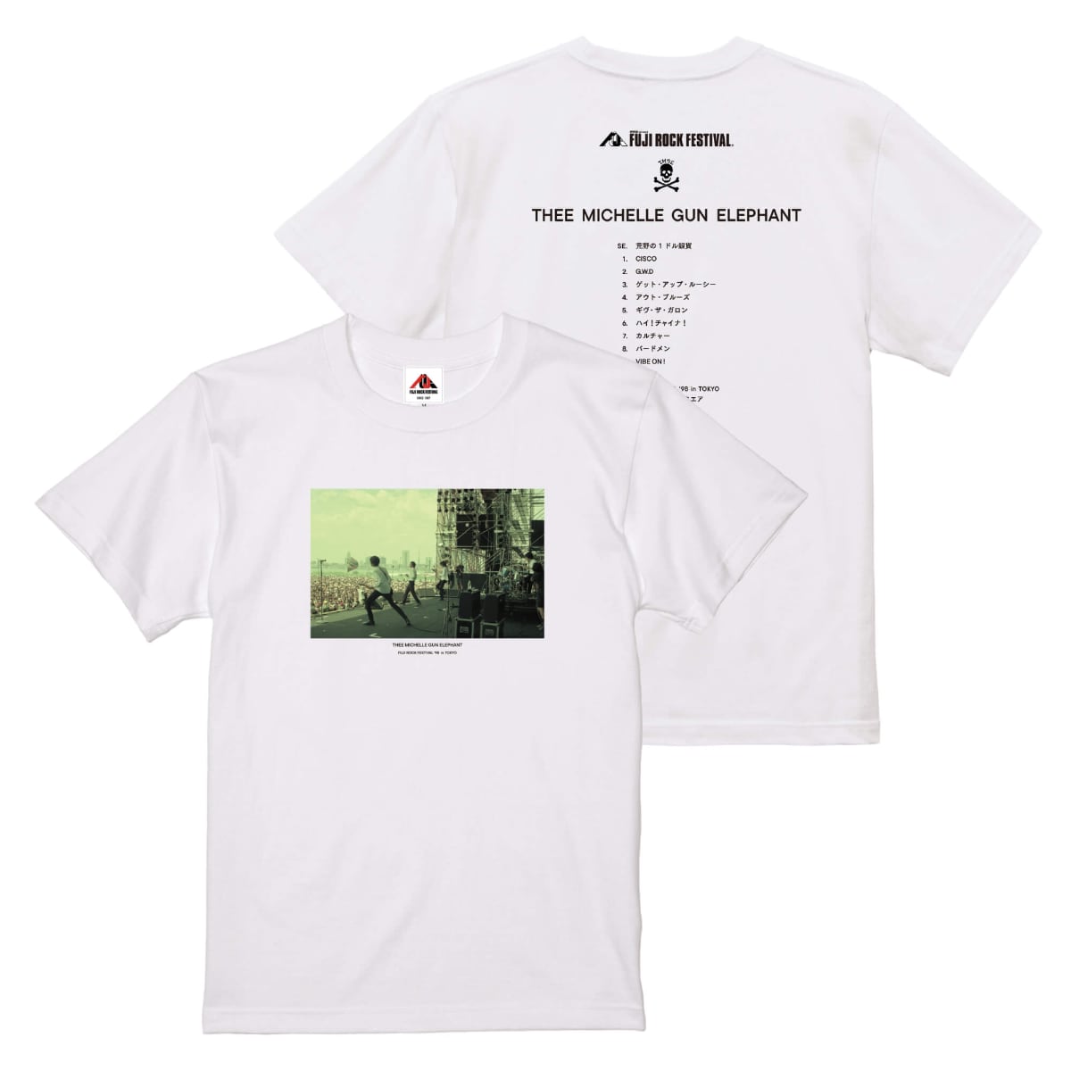 FUJI ROCK FESTIVAL '98 -THEE MICHELLE GUN ELEPHANT- Tシャツ